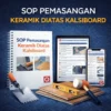 SOP Pemasangan Keramik di Atas Kalsiboard (SNI)