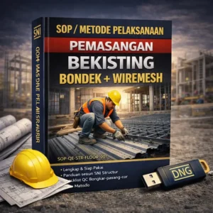 SOP / Metode Pelaksanaan Pemasangan Bekisting Bondek + Wiremesh