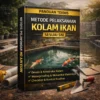 Metode Pelaksanaan Kolam Ikan - Sesuai SNI