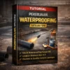 Tutorial Pekerjaan Waterproofing