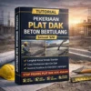 Tutorial Pekerjaan Plat Dak Beton Bertulang - Sesuai SNI