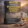 Tutorial Pekerjaan Plesteran Dinding