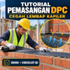 Tutorial pemasangan DPC untuk mencegah lembap kapiler pada dinding